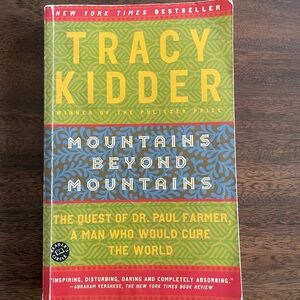 Tracy Kidder 'Mountains Beyond Mountains' Book